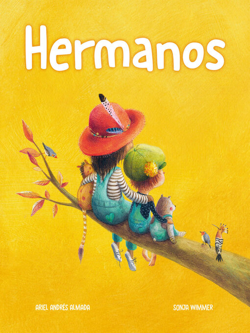 Title details for Hermanos (Brothers and Sisters) by Ariel Andrés Almada - Available